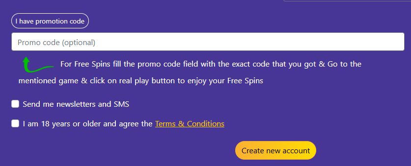 Enter a promo code and create a new account to claim your welcome bonus